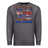 Charcoal Heather back it up terry put it in reverse billie wilder Premium Sweatshirt - texasbilliewilder