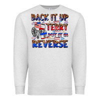 Oatmeal Heather back it up terry put it in reverse billie wilder Premium Sweatshirt - texasbilliewilder
