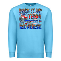 Ocean Blue back it up terry put it in reverse billie wilder Premium Sweatshirt - texasbilliewilder