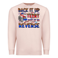 Pale Pink back it up terry put it in reverse billie wilder Premium Sweatshirt - texasbilliewilder