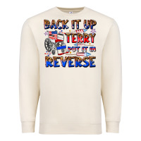 Sandshell back it up terry put it in reverse billie wilder Premium Sweatshirt - texasbilliewilder