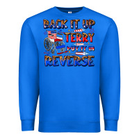 True Royal back it up terry put it in reverse billie wilder Premium Sweatshirt - texasbilliewilder