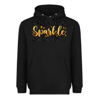 Black leave a little sparkle wherever you go Heavyweight Hoodie - MaliasSmallBusiness
