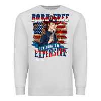 Dove Grey born free but now im expensive Premium Sweatshirt - texasbilliewilder