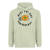Matcha have the day you deserve Heavyweight Hoodie - MaliasSmallBusiness