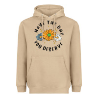 Mushroom have the day you deserve Heavyweight Hoodie - MaliasSmallBusiness