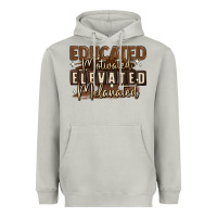 Moon Dust educated motivated elevated melanated Heavyweight Hoodie - MaliasSmallBusiness