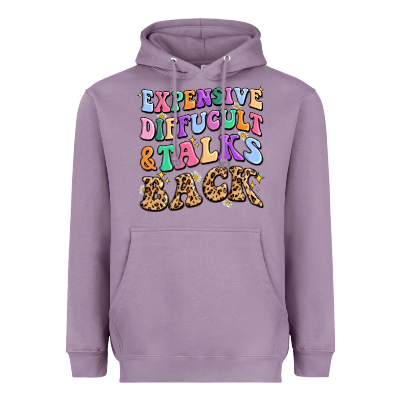 Expensive Diffucult And Talks Back Heavyweight Hoodie by MaliasSmallBusiness | Teevron