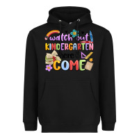 Black watch out kindergarten here i come Heavyweight Hoodie - MaliasSmallBusiness