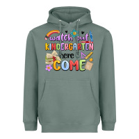 Sage watch out kindergarten here i come Heavyweight Hoodie - MaliasSmallBusiness