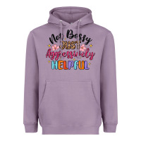Lavender not bossy just aggressively helpful Heavyweight Hoodie - MaliasSmallBusiness