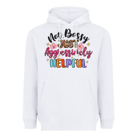 White not bossy just aggressively helpful Heavyweight Hoodie - MaliasSmallBusiness