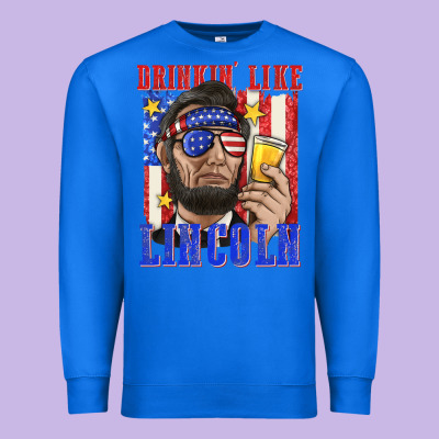 Premium Sweatshirt drinking like lincoln