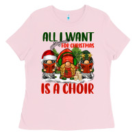 Bubblegum Pink all i want for christmas is a choir Ladies Tee - BarkalooDesign