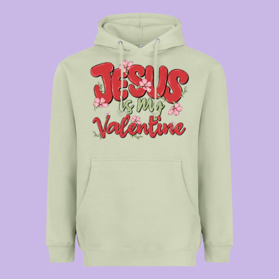 Heavyweight Hoodie jesus is my valentine