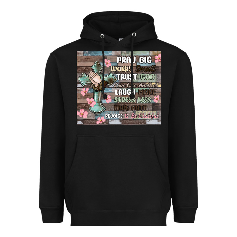 Pray Big Worry Small Trust God Heavyweight Hoodie by MaliasSmallBusiness | Teevron