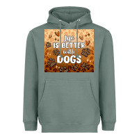 Sage life is better with dogs Heavyweight Hoodie - MaliasSmallBusiness