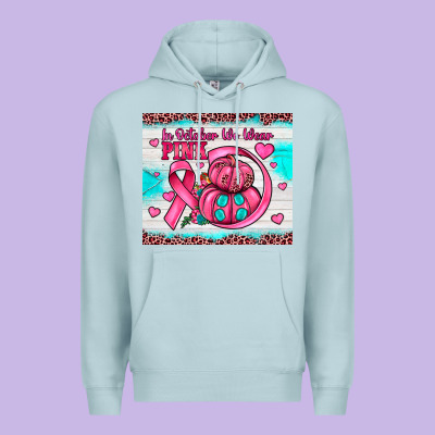 In October We Wear Pink Premium Hoodie Designed By Jahusdesignshop