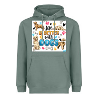 Sage life is better with dogs Heavyweight Hoodie - MaliasSmallBusiness