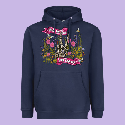 Heavyweight Hoodie have the day you deserve