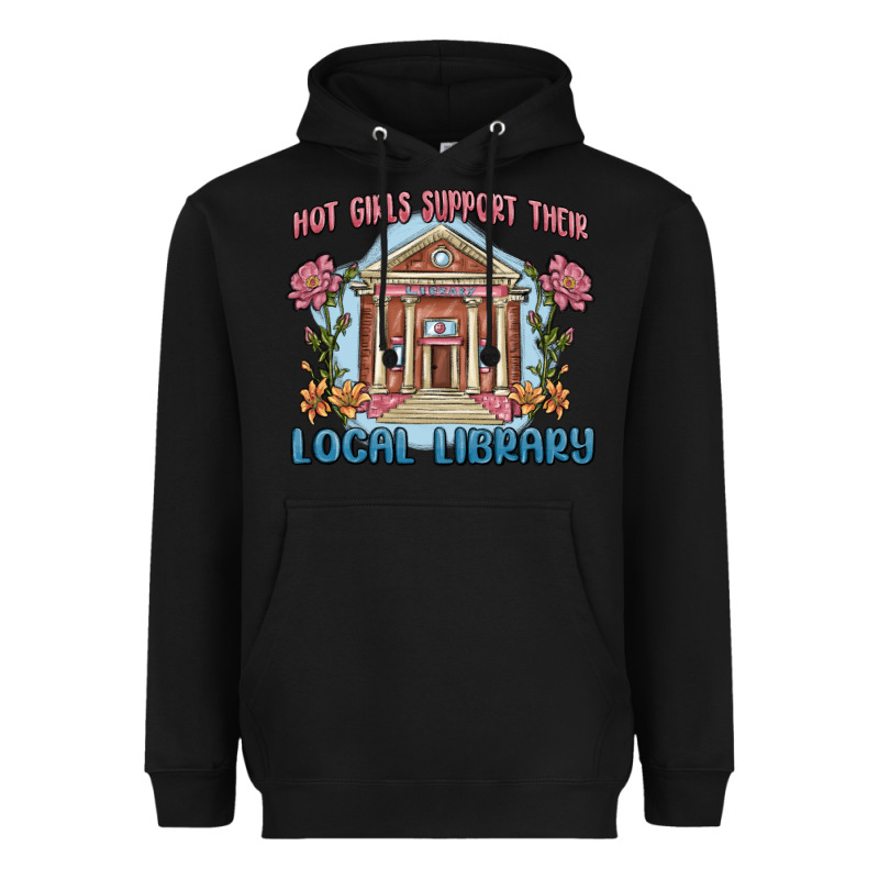 Hot Girls Support Their Local Library Heavyweight Hoodie by MaliasSmallBusiness | Teevron