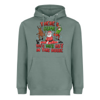 Sage there's some ho's ho's ho's in this house Heavyweight Hoodie - MaliasSmallBusiness