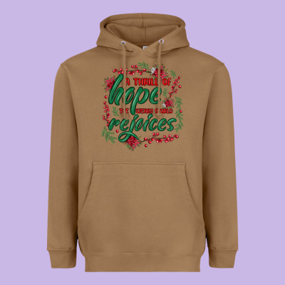 Heavyweight Hoodie a thrill of hope the weary world rejoices