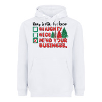 White dear santa ive been Heavyweight Hoodie - MaliasSmallBusiness