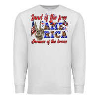 Oatmeal Heather land of the free america because of the brave Premium Sweatshirt - texasbilliewilder