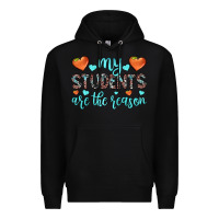 Black my students are the reason Premium Hoodie - JahusDesignShop