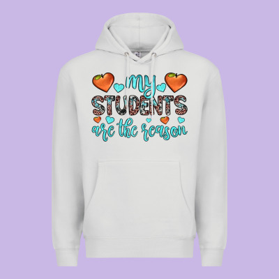My Students Are The Reason Premium Hoodie Designed By Jahusdesignshop