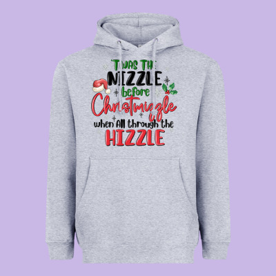 Heavyweight Hoodie twas the nizzle  before christmizzle