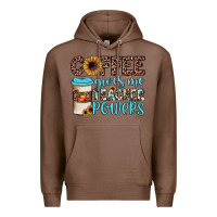 Chestnut coffee gives me teacher powers Premium Hoodie - JahusDesignShop