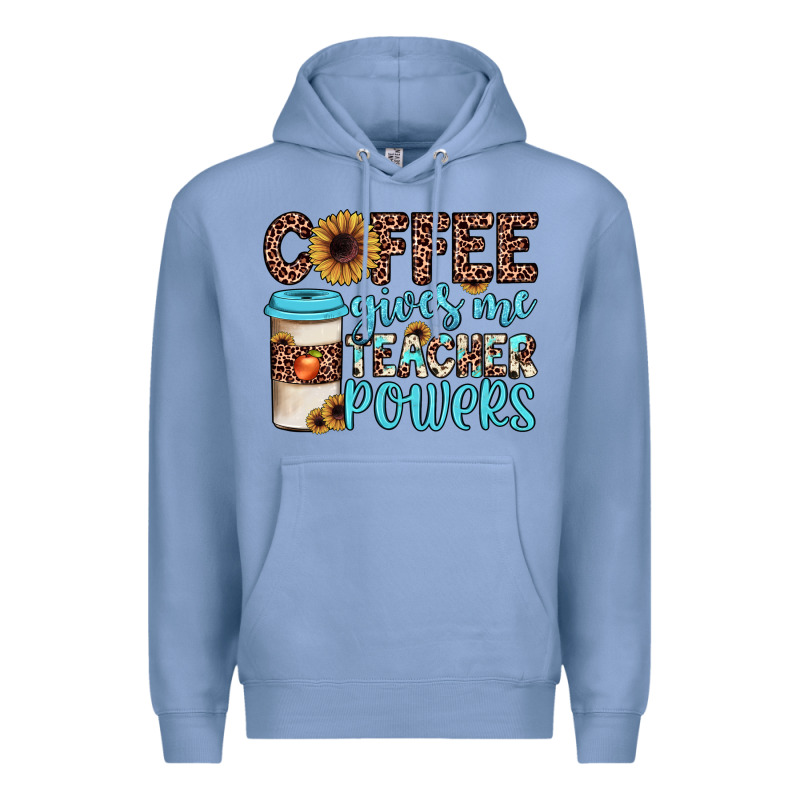Coffee Gives Me Teacher Powers Premium Hoodie by JahusDesignShop | Teevron