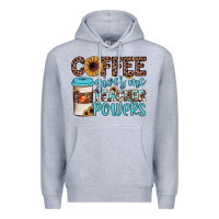 Heather Grey coffee gives me teacher powers Premium Hoodie - JahusDesignShop