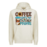 Oatmeal Heather coffee gives me teacher powers Premium Hoodie - JahusDesignShop