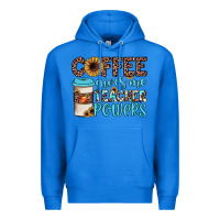 True Royal coffee gives me teacher powers Premium Hoodie - JahusDesignShop