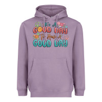 Lavender its a good day to have a good day Heavyweight Hoodie - MaliasSmallBusiness