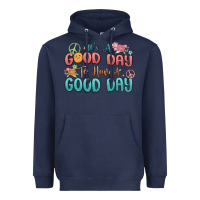 Navy its a good day to have a good day Heavyweight Hoodie - MaliasSmallBusiness