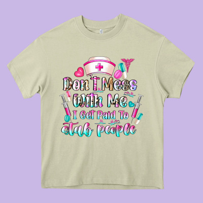 Don't Mess With Me I Get Paid To Stab People Heavy Core Tee Designed By Cowhidedigitalart