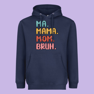 Heavyweight Hoodie ma mama mom bruh