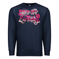 Navy pink its my birthday Premium Sweatshirt - Zillion Design Studio