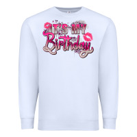 White pink its my birthday Premium Sweatshirt - Zillion Design Studio