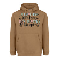 Toasted Coconut a woman who knows her worth is dangerous Heavyweight Hoodie - MaliasSmallBusiness