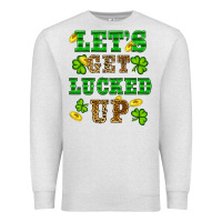 Oatmeal Heather st patricks day lets get lucked up Premium Sweatshirt - RanaPortraitStore