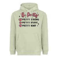 Matcha be pretty strong brave kind Heavyweight Hoodie - MaliasSmallBusiness