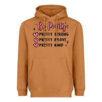 Meerkat be pretty strong brave kind Heavyweight Hoodie - MaliasSmallBusiness