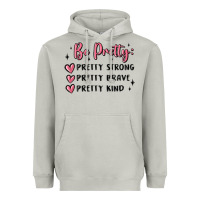 Moon Dust be pretty strong brave kind Heavyweight Hoodie - MaliasSmallBusiness