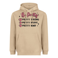 Mushroom be pretty strong brave kind Heavyweight Hoodie - MaliasSmallBusiness