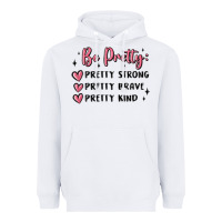 White be pretty strong brave kind Heavyweight Hoodie - MaliasSmallBusiness